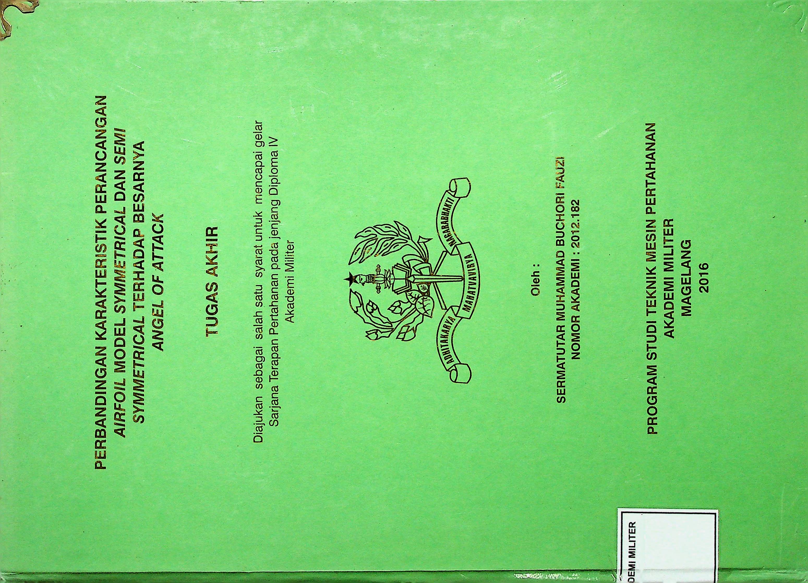 PERBANDINGAN KARAKTERISTIK PERANCANGAN AIRFOIL MODEL SYMMETRICAL DAN SEMI SYMMETRICAL TERHADAP